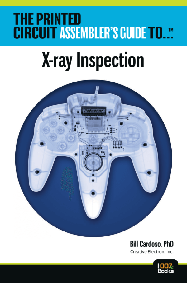 X線検査関連の電子書籍 “The Printed Circuit Assembler’s Guide to... X-ray Inspection” が公開